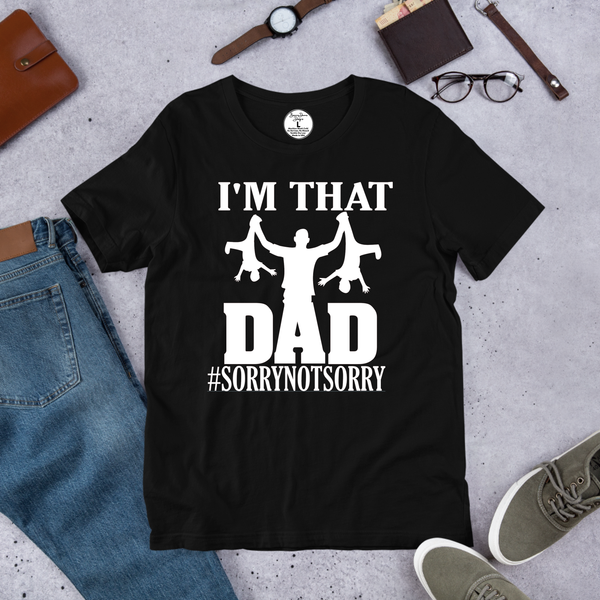 I'm That Dad Shirt