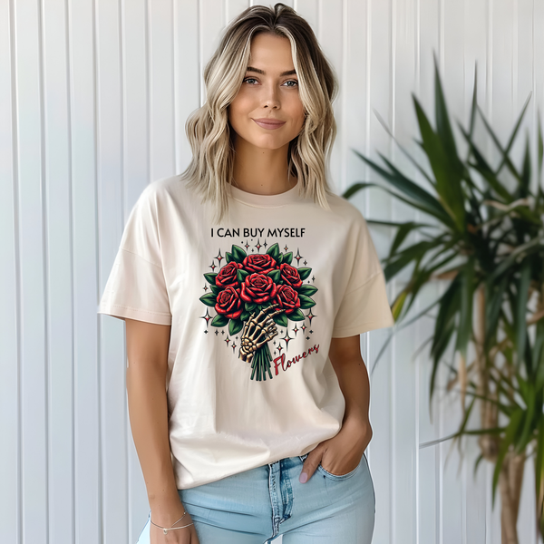 I Can Buy Myself Flowers Valentine's Day Shirt