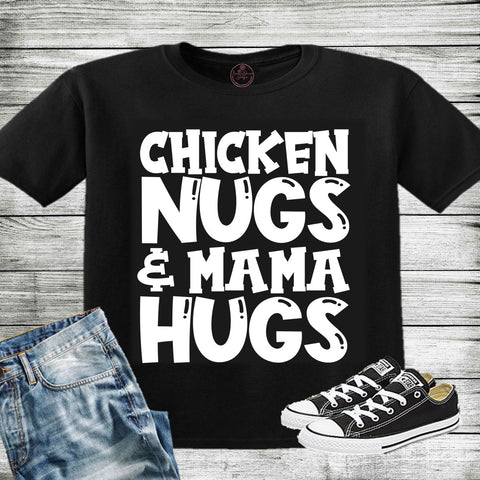 Cute Baby onesie, Toddler or Youth shirt. "Chicken Nugs and Mama Hugs" Brownie Dreams Designs