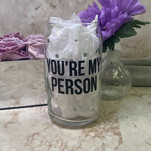 You're My Person Beer Glass Can Brownie Dreams Designs