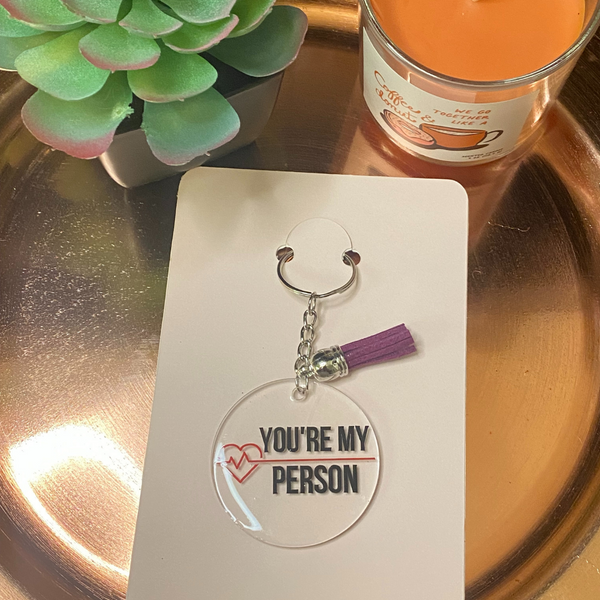 You're My Person Personalized Name KeyChain Brownie Dreams Designs