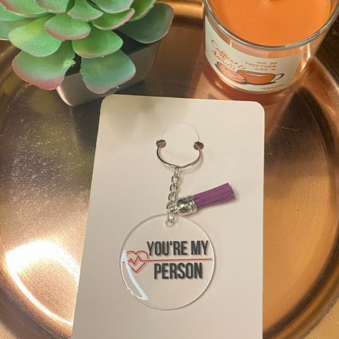 You're My Person Personalized Name KeyChain Brownie Dreams Designs